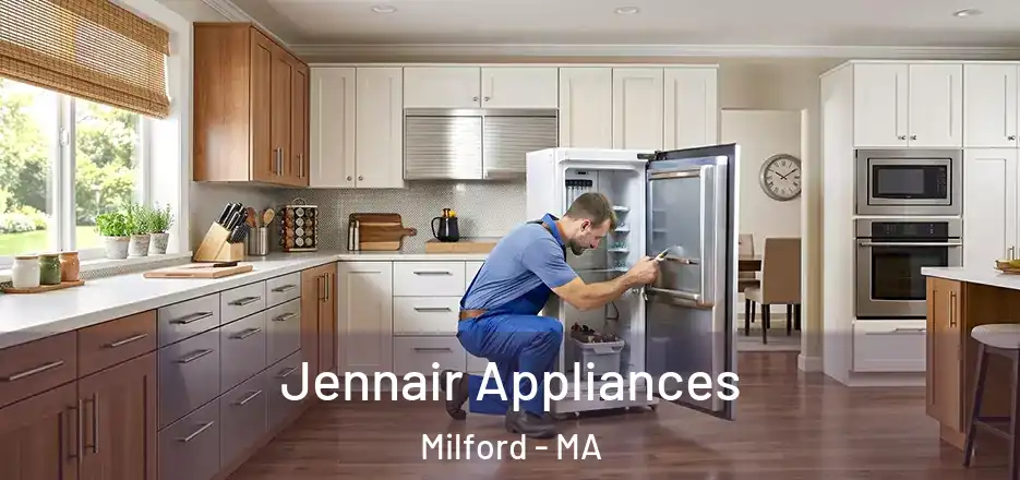 Jennair Appliances Milford - MA