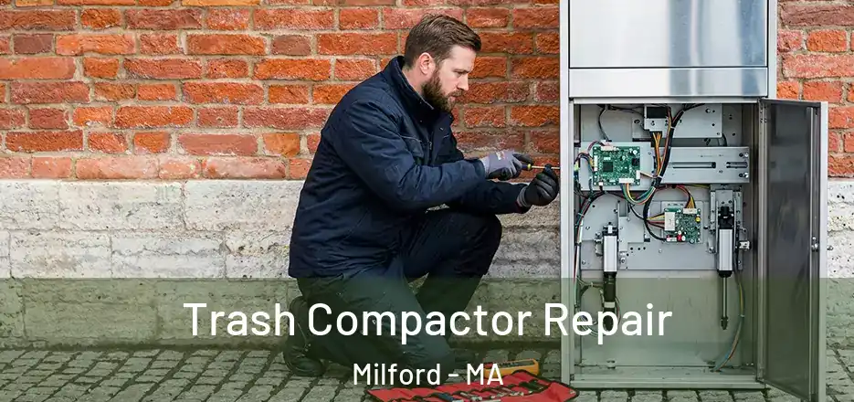 Trash Compactor Repair Milford - MA